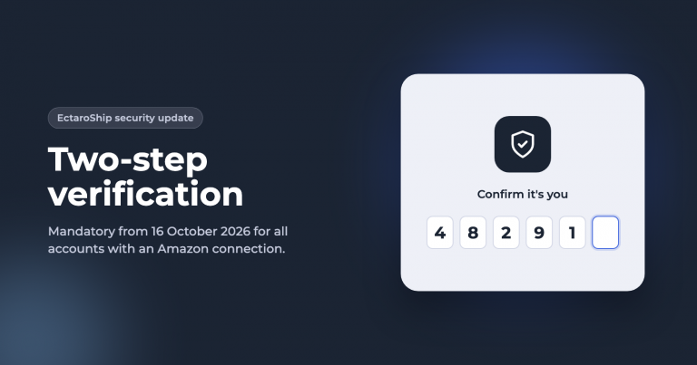 Two-step verification for your EctaroShip account: what changes on 16 October